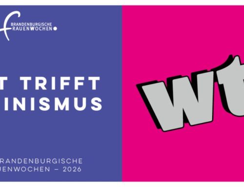 Die 36. Brandenburgischen Frauenwochen bei der PuR